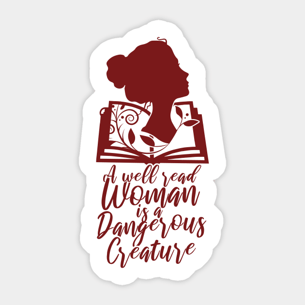 'Well-Read Woman Is A Dangerous Creature' Feminism Sticker by ourwackyhome